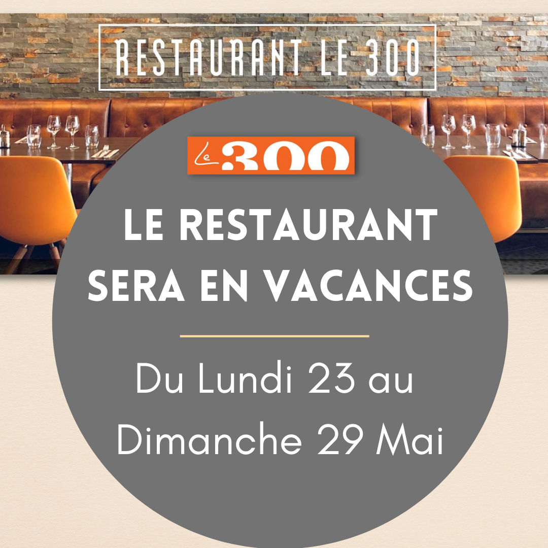 Vacances Restaurant Le 300